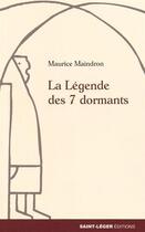 Couverture du livre « La légende des 7 dormants » de Maurice Maindron aux éditions Saint-leger
