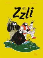 Couverture du livre « Les frères Zzli » de Alex Cousseau et Anne-Lise Boutin aux éditions Les Fourmis Rouges