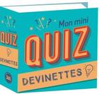 Couverture du livre « Mon mini quiz ; devinettes » de  aux éditions Editions 365