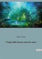 Couverture du livre « Vingt mille lieues sous les mers » de Jules Verne aux éditions Culturea