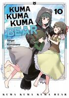 Couverture du livre « Kuma Kuma Kuma bear Tome 10 » de Kumanano et Sergei et 029 aux éditions Meian