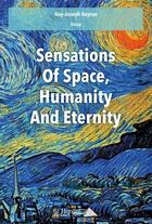 Couverture du livre « Sensations about space, humanity and eternity » de Boyron Guy-Joseph aux éditions Saint Honore Editions