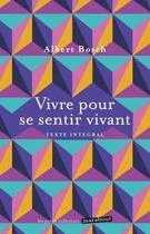 Couverture du livre « Vivre pour se sentir vivant » de Albert Bosch aux éditions Marabout