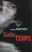 Couverture du livre « Sale Temps » de Paretsky-S aux éditions Editions Du Masque