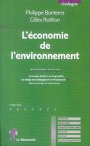 Couverture du livre « L'économie de l'environnement » de Gilles Rotillon et Philippe Bontems aux éditions La Decouverte