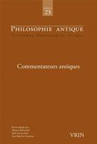 Couverture du livre « Commentateurs antiques » de Castelli/Chaintreuil aux éditions Vrin