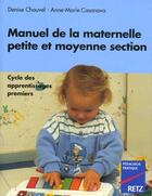 Couverture du livre « Manuel De La Maternelle En Petite Et Moyenne Section » de David Chauvel aux éditions Retz