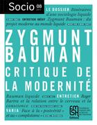 Couverture du livre « SOCIO t.8 ; Zygmunt Bauman, critique de la modernité » de Michel Wieviorka aux éditions Maison Des Sciences De L'homme