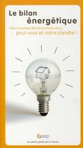 Couverture du livre « Le Bilan Energetique » de Maratier Julien aux éditions Saep