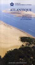 Couverture du livre « Atlantique ; promenades écologiques et littéraires » de  aux éditions Actes Sud