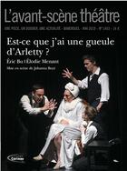 Couverture du livre « Est-ce que j ai une gueule d arletty? » de Bu/Menant aux éditions Avant-scene Theatre