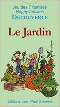 Couverture du livre « Jeux 7 familles découverte ; jardins » de  aux éditions Gisserot