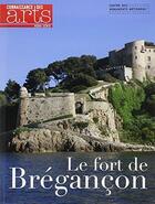 Couverture du livre « Fort De Bregancon » de Connaissance Ar aux éditions Connaissance Des Arts