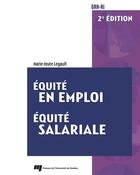 Couverture du livre « Équité en emploi - Équité salariale, 2e édition » de Marie-Josee Legault aux éditions Pu De Quebec