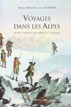 Couverture du livre « Voyages dans les Alpes » de Horace-Benedict De Saussure aux éditions Slatkine