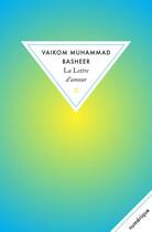 Couverture du livre « La lettre d'amour » de Vaikom Muhammad Basheer aux éditions Zulma