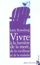 Couverture du livre « Vivre a la lumiere de la mort » de Regina Langer aux éditions Anne Carriere