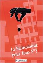 Couverture du livre « Radiesthesie pour tous - volume 3 » de Servranx aux éditions Servranx