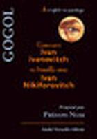 Couverture du livre « Comment Ivan Ivanovitch se brouilla avec Ivan Nikiforovitch » de Gogol Nicolas aux éditions Andre Versaille