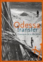Couverture du livre « Odessa transfer ; chroniques de la Mer Noire » de  aux éditions Noir Sur Blanc