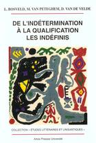 Couverture du livre « De l'indétermination à la qualification : Les indéfinis » de L. Bosveld et Peteghem et D. Van De Velde aux éditions Pu D'artois