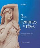 Couverture du livre « Paris, femmes de rêve » de Marc Gaillard aux éditions Arcades