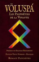 Couverture du livre « Voluspa, les propheties de la voyante » de Panchevre Romain aux éditions Sesheta