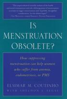 Couverture du livre « Is Menstruation Obsolete? » de Segal Sheldon J aux éditions Oxford University Press Usa