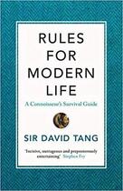 Couverture du livre « Rules for modern life a connoisseur's survival guide » de Tang Sir David aux éditions Penguin Uk