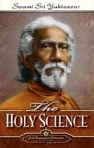 Couverture du livre « The holy science » de Swami Sri Yukteswar aux éditions Srf