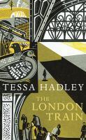 Couverture du livre « The London Train » de Tessa Hadley aux éditions Random House Digital