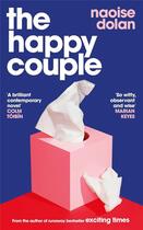 Couverture du livre « The happy couple » de Naoise Dolan aux éditions Hachette