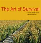 Couverture du livre « The art of survival - recovering landscape architecture » de Yu Kungjian aux éditions Images Publishing