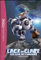 Couverture du livre « L'âge de glace t.5 ; le roman du film » de Fox aux éditions Hachette Jeunesse