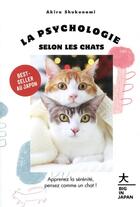 Couverture du livre « La psychologie selon les chats » de Akira Shukunami aux éditions Hachette Pratique