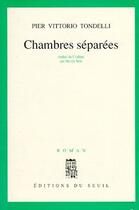 Couverture du livre « Chambres séparées » de Tondelli Pier Vittor aux éditions Seuil