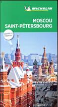 Couverture du livre « Le guide vert ; Moscou, Saint Petersbourg » de Collectif Michelin aux éditions Michelin