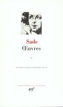 Couverture du livre « Oeuvres Tome 2 » de Donatien-Alphonse-Francois De Sade aux éditions Gallimard