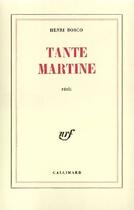 Couverture du livre « Tante Martine » de Henri Bosco aux éditions Gallimard