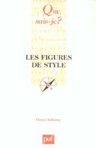Couverture du livre « Les figures de style (10e ed) qsj 1889 (10e édition) » de Henri Suhamy aux éditions Que Sais-je ?