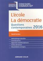 Couverture du livre « Questions contemporaines ; concours commun IEP (édition 2016) » de David Ferriere aux éditions Armand Colin