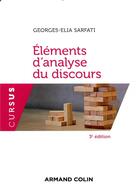 Couverture du livre « Éléments d'analyse du discours (3e édition) » de Sarfati Georges-Elia aux éditions Armand Colin