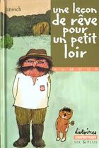 Couverture du livre « Lecon de reve pour un loir (une) » de Janosch aux éditions Casterman