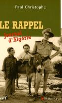 Couverture du livre « Le rappel ; journal d'Algérie » de Paul Christophe aux éditions Cerf