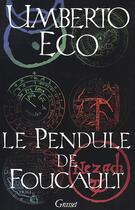 Couverture du livre « Le pendule de Foucault » de Umberto Eco aux éditions Grasset Et Fasquelle