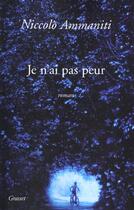 Couverture du livre « Je n'ai pas peur » de Niccolo Ammaniti aux éditions Grasset