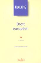 Couverture du livre « Droit Europeen ; 10e Edition » de Jean-Claude Gautron aux éditions Dalloz