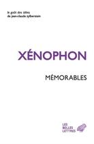 Couverture du livre « Mémorables » de Xenophon aux éditions Belles Lettres