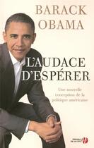 Couverture du livre « L'audace d'espérer ; une nouvelle conception de la politique américaine » de Barack Obama aux éditions Presses De La Cite