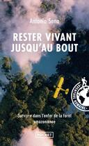 Couverture du livre « Rester vivant jusqu'au bout » de Antonio Sena aux éditions Pocket